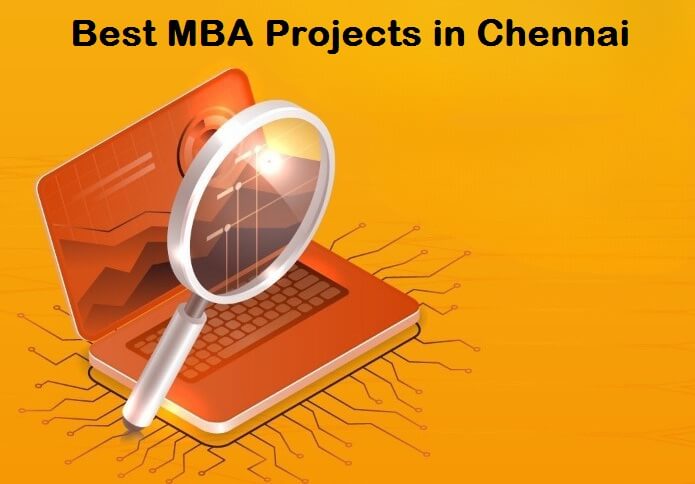 MBA Projects in Chennai